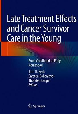 Late Treatment Effects and Cancer Survivor Care in the Young