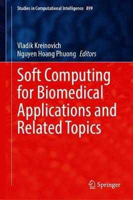 Soft Computing for Biomedical Applications and Related Topics