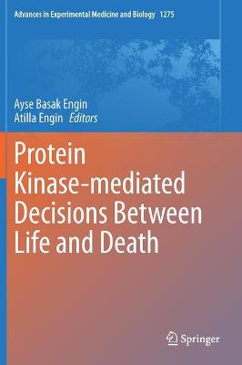 Protein Kinase-mediated Decisions Between Life and Death