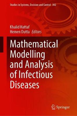 Mathematical Modelling and Analysis of Infectious Diseases
