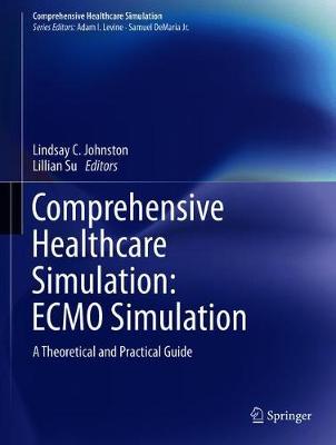 Comprehensive Healthcare Simulation: ECMO Simulation