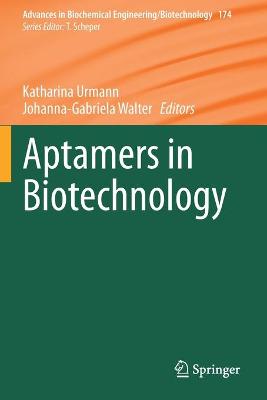 Aptamers in Biotechnology