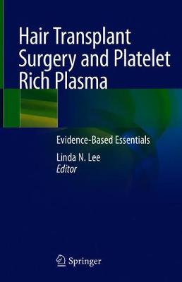 Hair Transplant Surgery and Platelet Rich Plasma