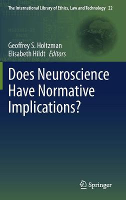 Does Neuroscience Have Normative Implications?