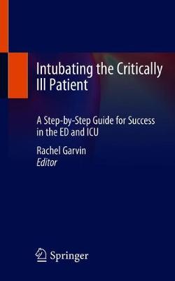 Intubating the Critically Ill Patient