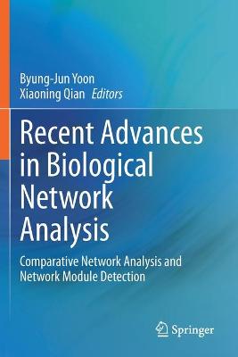 Recent Advances in Biological Network Analysis