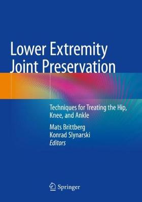 Lower Extremity Joint Preservation