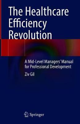 The Healthcare Efficiency Revolution