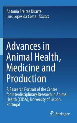 Advances in Animal Health, Medicine and Production