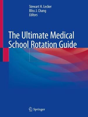The Ultimate Medical School Rotation Guide