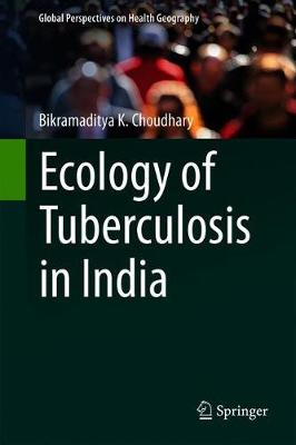 Ecology of Tuberculosis in India