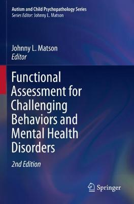 Functional Assessment for Challenging Behaviors and Mental Health Disorders
