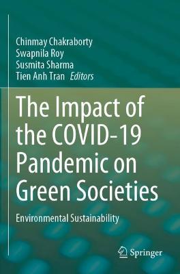 The Impact of the COVID-19 Pandemic on Green Societies