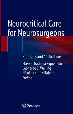 Neurocritical Care for Neurosurgeons