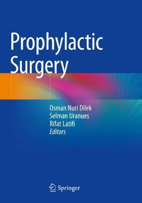 Prophylactic Surgery