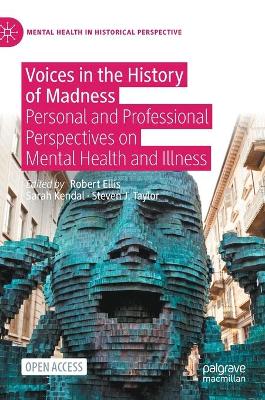 Voices in the History of Madness