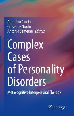 Complex Cases of Personality Disorders