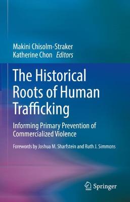 The Historical Roots of Human Trafficking