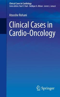 Clinical Cases in Cardio-Oncology