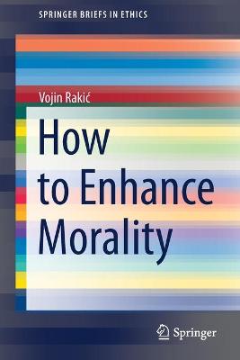 How to Enhance Morality