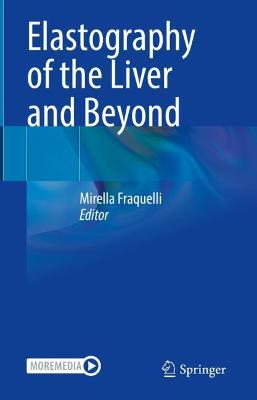 Elastography of the Liver and Beyond