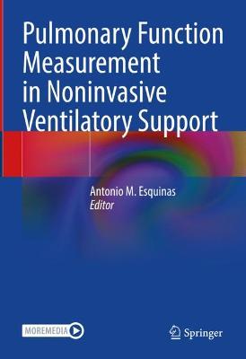 Pulmonary Function Measurement in Noninvasive Ventilatory Support