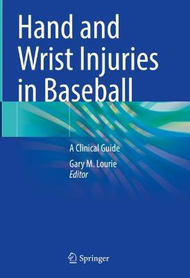 Hand and Wrist Injuries in Baseball