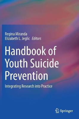 Handbook of Youth Suicide Prevention
