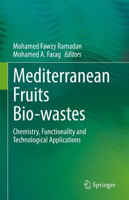 Mediterranean Fruits Bio-wastes