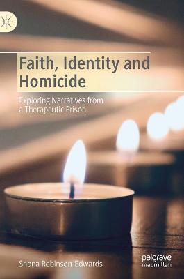 Faith, Identity and Homicide