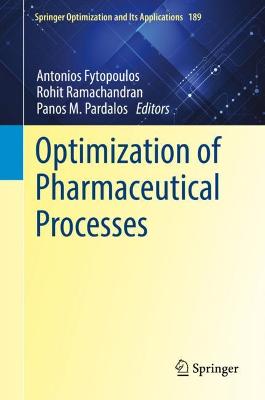 Optimization of Pharmaceutical Processes