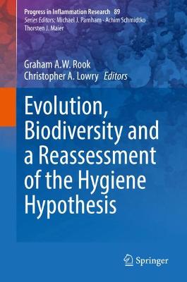 Evolution, Biodiversity and a Reassessment of the Hygiene Hypothesis
