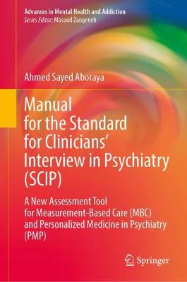 Manual for the Standard for Clinicians' Interview in Psychiatry (SCIP)
