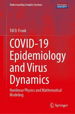 COVID-19 Epidemiology and Virus Dynamics