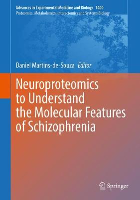 Neuroproteomics as a Tool for Understanding Schizophrenia