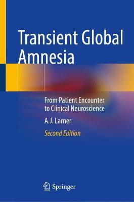 Transient Global Amnesia