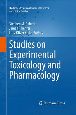 Studies on Experimental Toxicology and Pharmacology