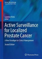 Active Surveillance for Localized Prostate Cancer