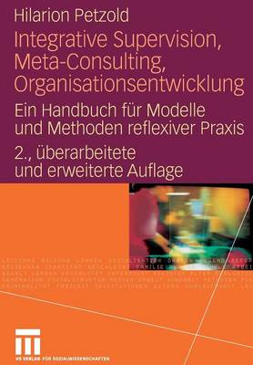 Integrative Supervision, Meta-Consulting, Organisationsentwicklung