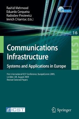 Communications Infrastructure, Systems and Applications