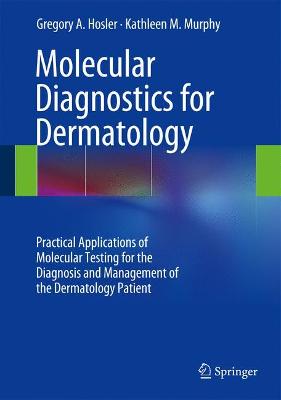Molecular Diagnostics for Dermatology