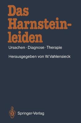 Das Harnsteinleiden