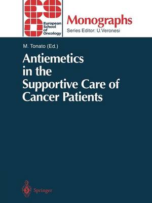 Antiemetics in the Supportive Care of Cancer Patients