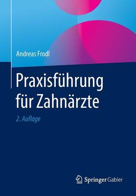 Praxisfuhrung fur Zahnarzte