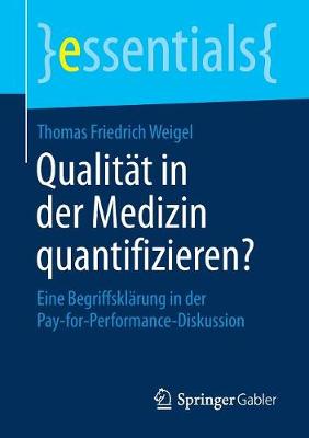Qualitat in der Medizin quantifizieren?