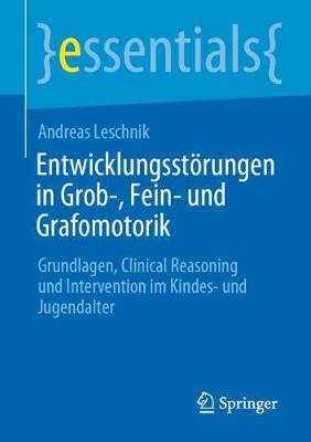Entwicklungsstoerungen in Grob-, Fein- und Grafomotorik