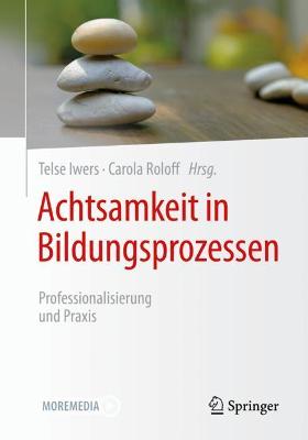Achtsamkeit in Bildungsprozessen