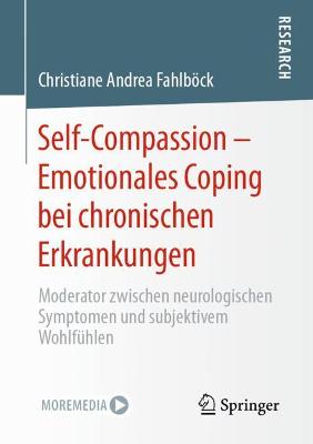 Self-Compassion - Emotionales Coping bei chronischen Erkrankungen