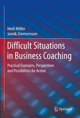 Difficult Situations in Business Coaching