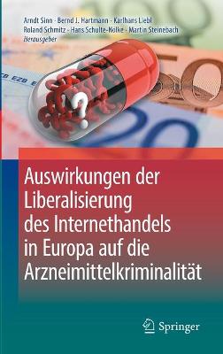 Auswirkungen der Liberalisierung des Internethandels in Europa auf die Arzneimittelkriminalitat